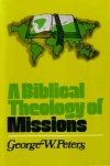 Biblical Theology of Missions  **